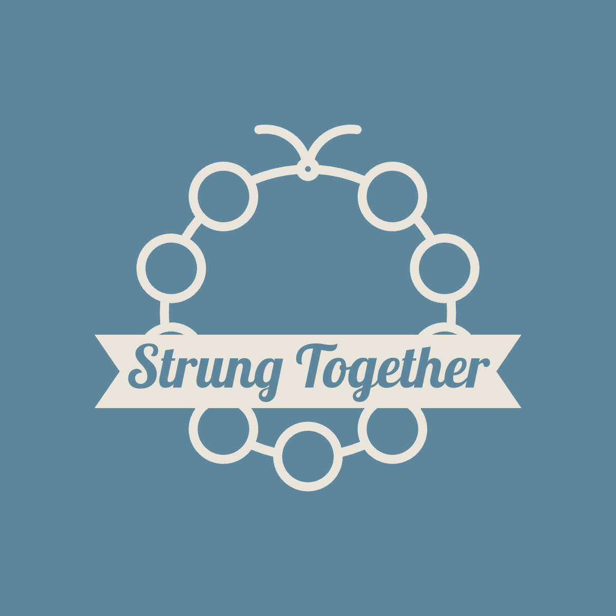 Strung Together